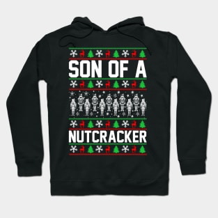 Son of a Nutcracker Hoodie